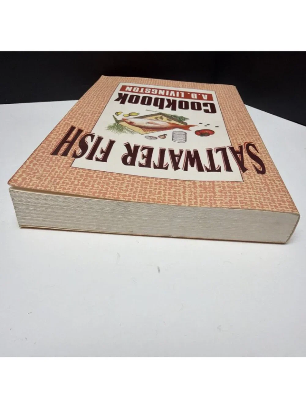 Saltwater Fish Cookbook by A. D.‎ Livingston 1997 1st Edition